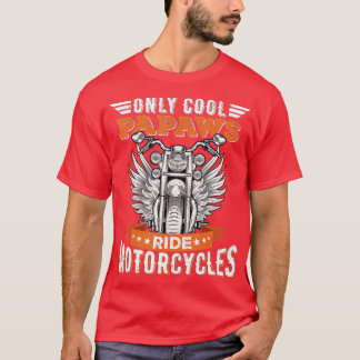Coola Papaws Ride Motorcyklar, Bike Cycling for Sp T Shirt