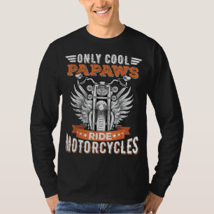 Coola Papaws Ride Motorcyklar Bike Cycling for Spo T Shirt