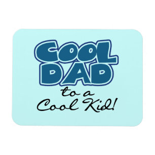 Coola Pappa till Coola Kid Gifts Magnet