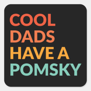 Coola Pappor har Pomsky Hund Pride Gift Fyrkantigt Klistermärke