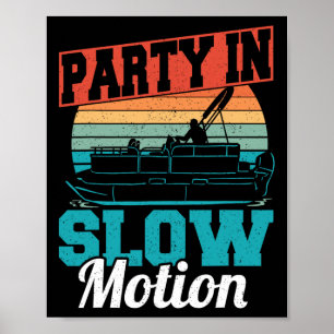 Coola Party i Slow Rörelse Retro Pontoon Boat Vint Poster