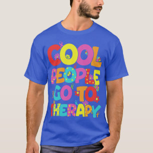 Coola Personer går till behandling T Shirt