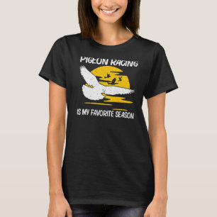 Coola Pigeon Tävla För manar Women Homing Pigeon R T Shirt