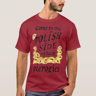 Coola Polska Side Pierogies Funny Pierogi Food T Shirt