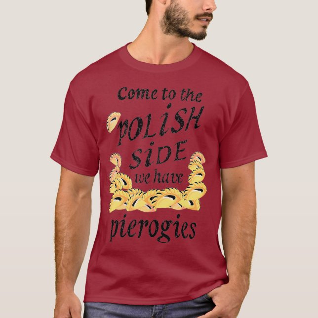 Coola Polska Side Pierogies Funny Pierogi Food T Shirt (Framsida)