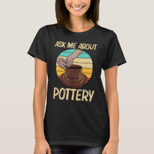 Coola Pottery För manar Women Pottery Ceramic Pot T Shirt
