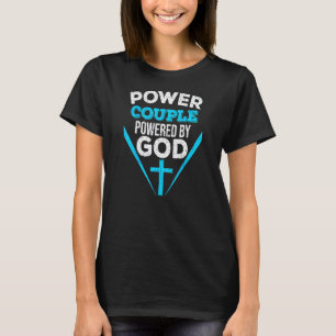 Coola Power Couple Power Christian lite gud T Shirt