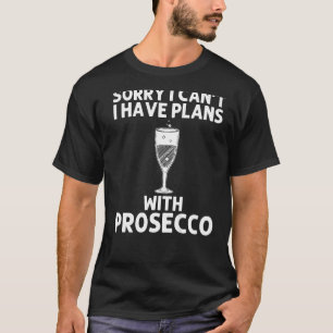 Coola Prosecco För manar Women Vin Drinker Liquor T Shirt