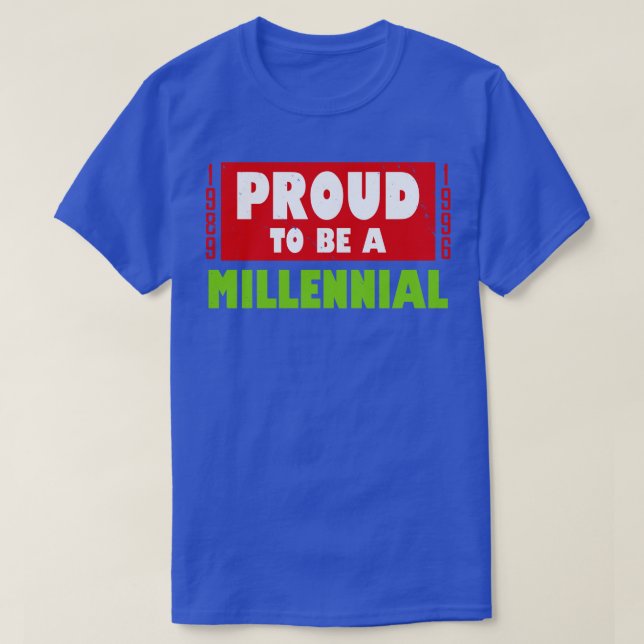Coola Proud Millennial Gen Y Slogan Gift for Mille T Shirt (Design framsida)
