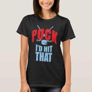 Coola Puck I skulle Slått Hockey Puck Collectors T Shirt