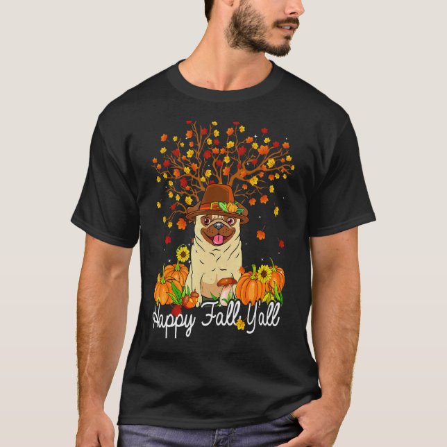 Coola Pug Autumn Pumpkins Lycklig Fall Y'all T Shirt (Framsida)