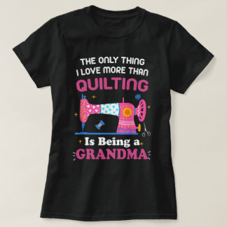 Coola Quilt Design for Women Grandma Quilt Sewin T Shirt