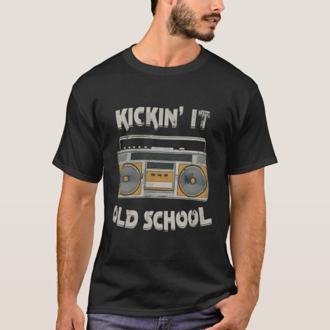 Coola retro 80s hip hop Kickin it old school T Shirt (Framsida)