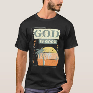 Coola Retro Christian säger att Gud är Bra hela ti T Shirt
