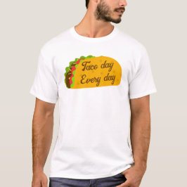 Coola roligt din taco varje dag t shirt
