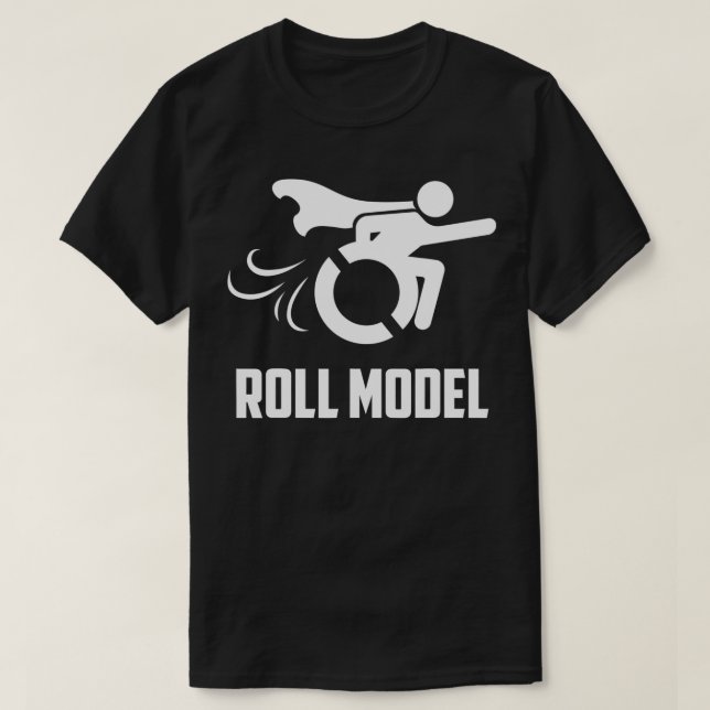 Coola Roll Model Funny Handicted Person Wheelcha T Shirt (Design framsida)