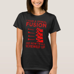 Coola Scoliosis Spinal Fusion Gift back Surgery Re T Shirt