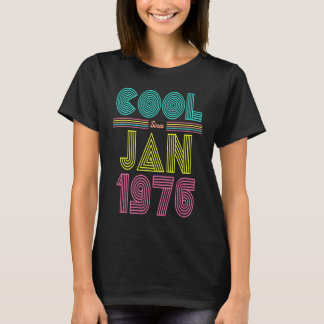 Coola sedan januari 1976 47:e Födelsedagsfesten Ma T Shirt