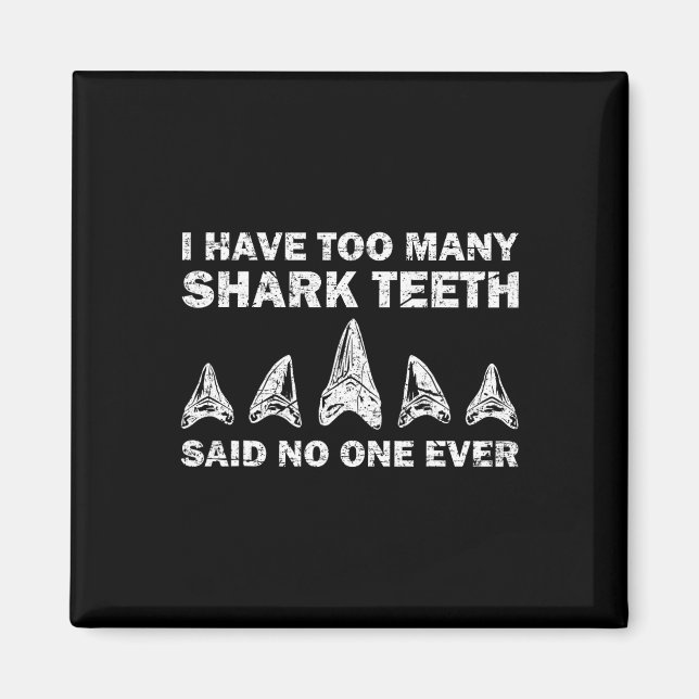 Coola Shark Teeth Collector Gift Funny Shark Teeth Magnet (Framsidan)