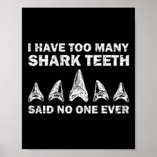 Coola Shark Teeth Collector Gift Funny Shark Teeth Poster