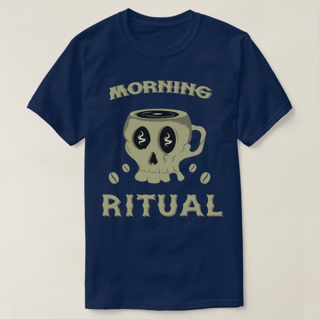 Coola Skull Mugg morgon Ritual T Shirt (Design framsida)