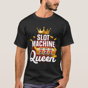 Coola Slot Maskin Queen Art for Women Girls Casino T Shirt