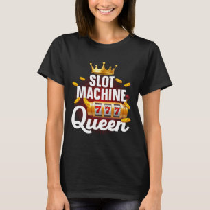 Coola Slot Maskin Queen Art for Women Girls Casino T Shirt