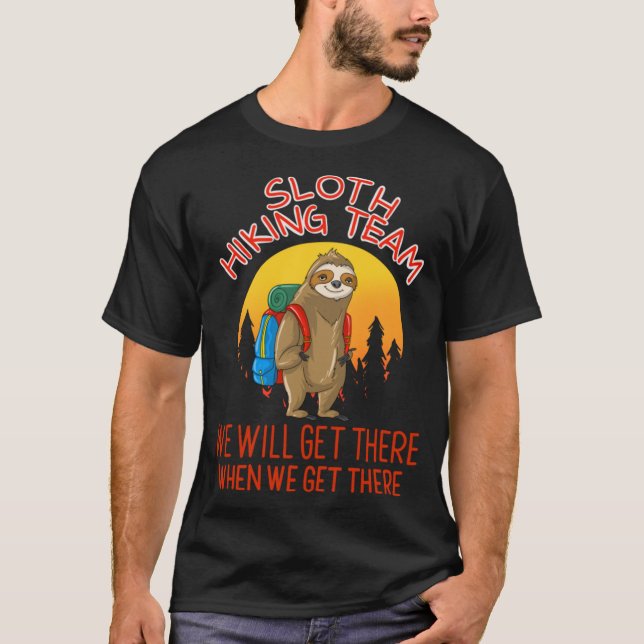 Coola Sloth Hiking Team Funny Lazy Backpack T Shirt (Framsida)