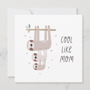 Coola som Mamma Cute Sloth