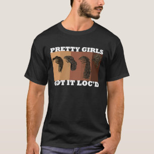 Coola Söt Girls Har It Loc'd Melanin Afro T Shirt