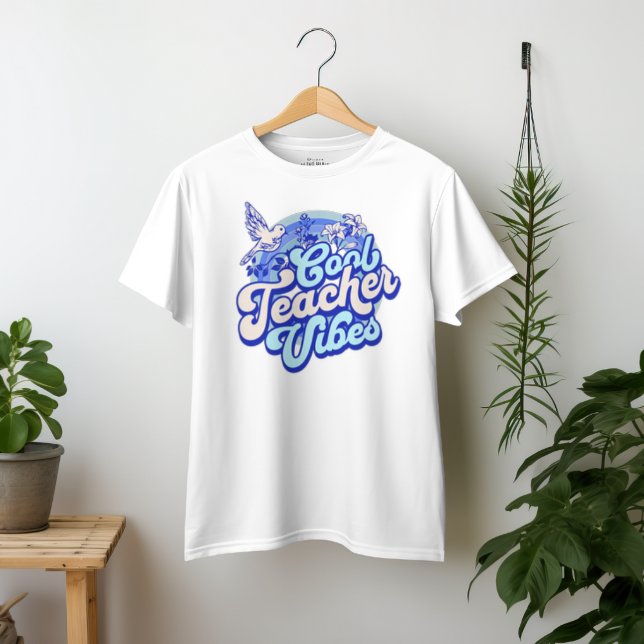 Coola Teacher Vibes T Shirt (Skapare uppladdad)