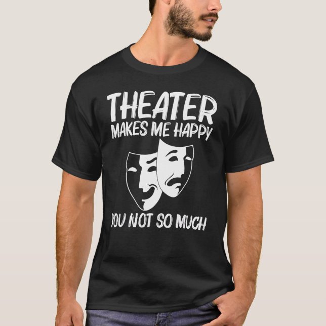 Coola Teater För manar kvinnor Drama Actor Comedy  T Shirt (Framsida)