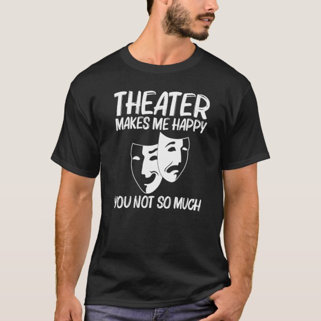Coola Teater För manar kvinnor Drama Actor Comedy  T Shirt (Framsida)