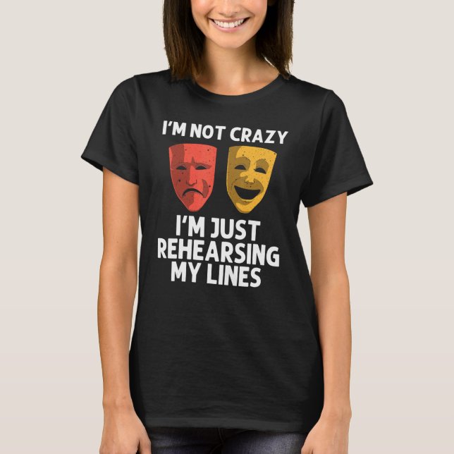Coola teatern för män kvinnor Broadway musikal tea T Shirt (Framsida)