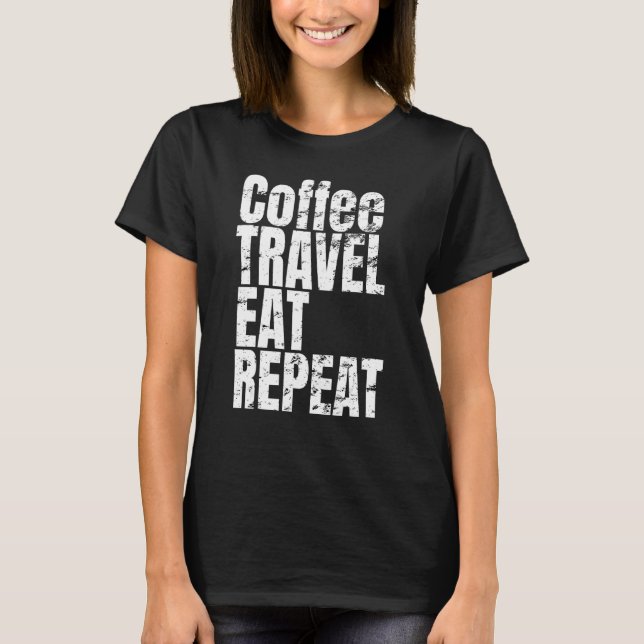 Coola Text som säger att kafferester upprepas T Shirt (Framsida)
