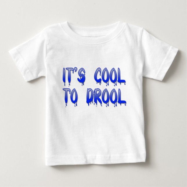 Coola till Drool Baby Spädbarn Barn T- Shirt Tröja (Framsida)