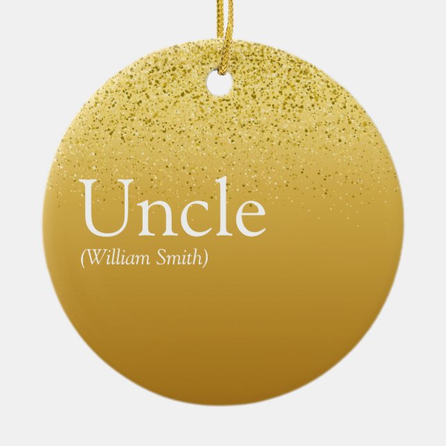 Coola Uncle Roligt Citat Modern Guld Glitter Glam Julgransprydnad Keramik (Framsidan)