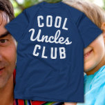 Coola Uncles Klubb Funny farbror Birthday Gift för T Shirt<br><div class="desc">coolan gör klubben av skjortan,  den enkla typografiktexten till en rolig mormoralfödelsegåva för honom. Den roliga ordalydelsen är också lämplig för fars dag,  thanksgiving,  julklapp och andra tillfällen.</div>