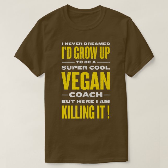Coola Vegan Coach Funny Plant Based Diet Humor Veg T Shirt (Design framsida)