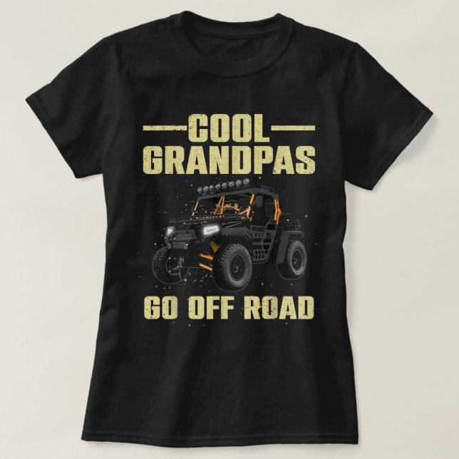 Coola vid sida för Grandpa Pappa SxS Offroad UTV T Shirt (Design framsida)