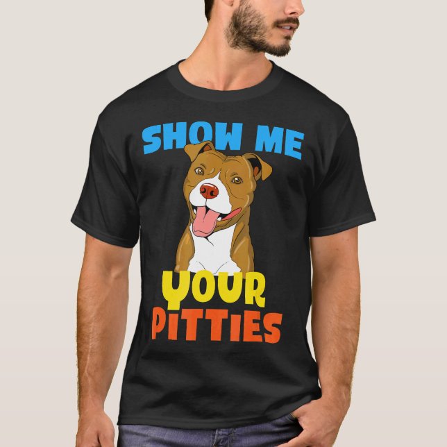 Coola Visa Mig Dina Pitties Roliga Pitbull Present T Shirt (Framsida)