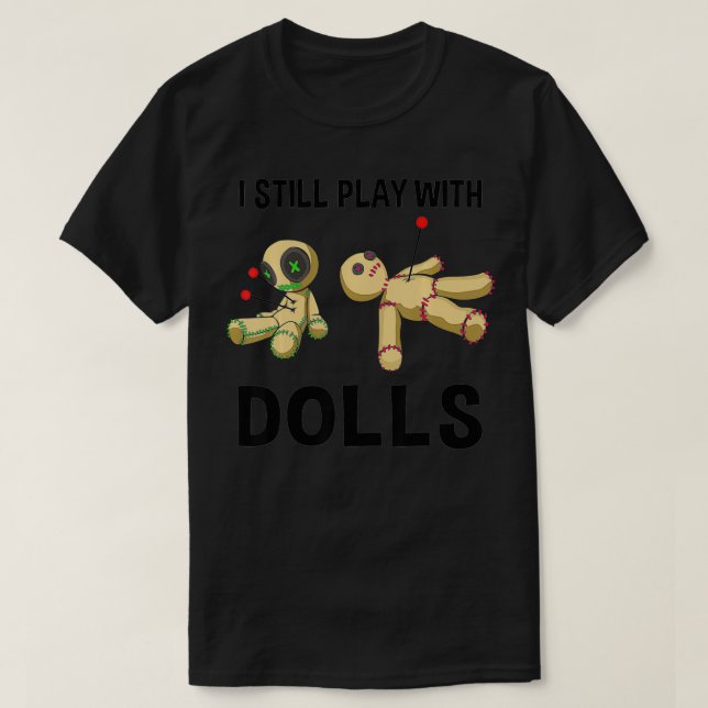 Coola Voodoo Doll Gift Women Funny Jag spelar fort T Shirt (Design framsida)