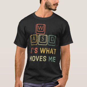 Coola WASD PC Gamer Tangentbord Roligt Det är vad T Shirt
