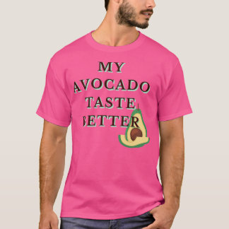 Coolan för min Avocado Taste-Funky med bättre funk T Shirt