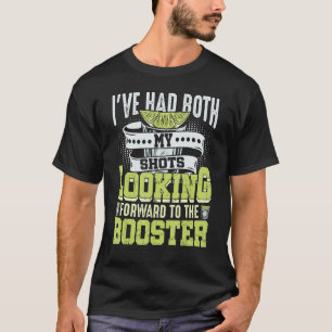 Coolan jag har fått både mina skott Tequila Pun Hu T Shirt