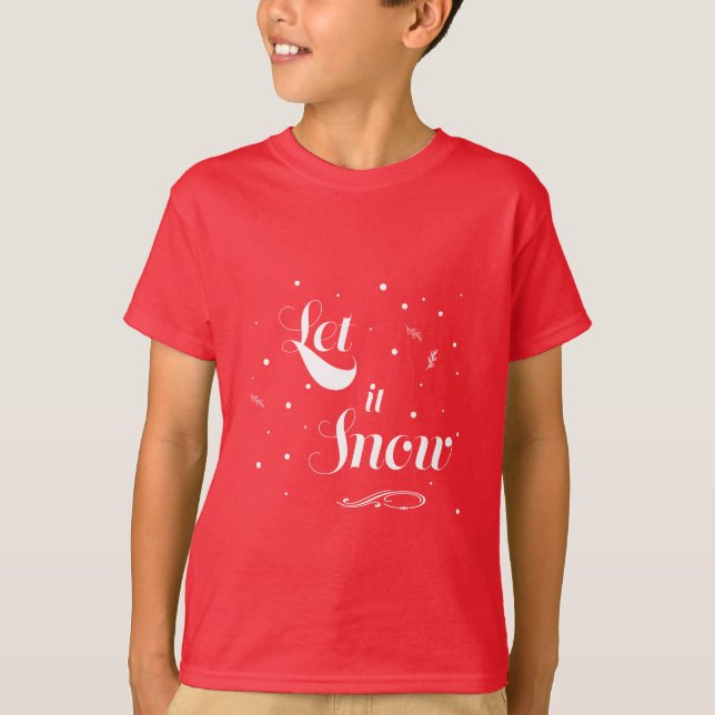 coolan "Låt det snöa" Julhelgens -Roligt T Shirt (Framsida)