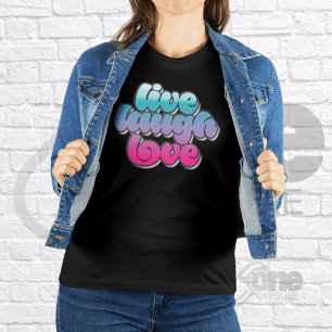Coolan Live Laugh Kärlek inspiration citerar grafi T Shirt