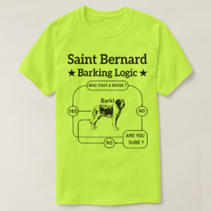 Coolan Saint Bernard Barking Logic Rolig hund Owne T Shirt