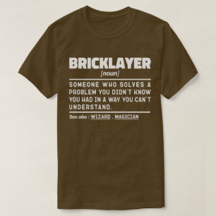 Coolan Sarkastic för byggarbetare i Brickayer Noun T Shirt