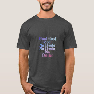 Coolans Coola Coola utan tvekan T Shirt